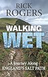 Walking Wet: A Jo...