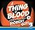 Thing of Blood