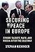 Securing Peace in Europe by Stephan Kieninger