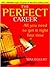 Perfect Career