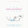 The Replacement C...