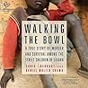 Walking the Bowl: A True Story of Murder and Survival Among the Street Children of Lusaka; Library Edition