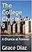 The College Chronicles 3: A...