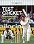 The Times Test Cricket: A h...