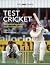 The Times Test Cricket by Richard Whitehead