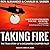 Taking Fire: The True Story of a Decorated Chopper Pilot