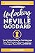 UNLOCKING NEVILLE GODDARD: ...