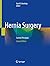 Hernia Surgery: Current Principles