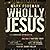Wholly Jesus Lib/E: His Sur...