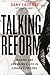 Talking Reform: Making and Unmaking a Life in Canada’s Prisons
