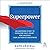 Superpower: An Inspiring St...