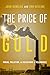 The Price of Gold by John Sandlos
