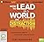 How To Lead In A World Of D...