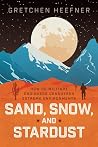 Sand, Snow, and S...
