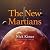 The New Martians: A Scienti...