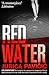 Red Water by Jurica Pavičić