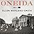 Oneida Lib/E by Ellen Wayland-Smith