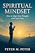 "Spiritual Mindset: How to ...