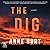 The Dig: A Novel