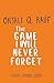 The Game I Will Never Forget by Onjali Q. Raúf