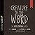 Creature of the Word Lib/E:...