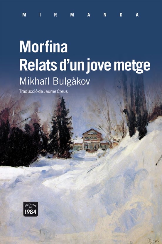 Morfina & Relats d'un jove metge
