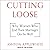 Cutting Loose Lib/E: Why Wo...