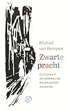 Zwarte pracht: Cu...
