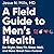 A Field Guide to Men's Health by George Newbern