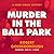 Murder in the Ball Park Lib/E: A Nero Wolfe Mystery (Nero Wolfe Mysteries Lib/E)