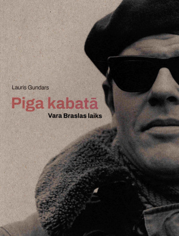 Piga kabatā. Vara Braslas laiks