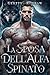 La Sposa dell'Alfa Spinato (Legami Seducenti dell'Alfa Vol. 2) (Italian Edition)