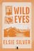 Wild Eyes (Rose Hill, #2)