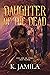 Daughter of the Dead (Remnants of Rage, #1)