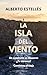 La isla del viento: Un asesinato en Menorca. La novela de suspense y misterio que te atrapará (Spanish Edition)