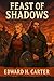 Feast of Shadows