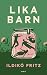 Lika barn