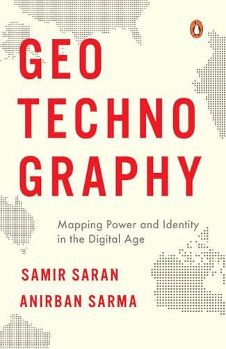 GeoTechnoGraphy: Mapping Power and Identity in the Digital Age (Kindle Edition)