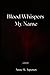 Blood Whispers My Name