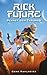 Rick Future: Planet der Träumer (Rick Future, Band 1) (German Edition)