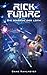 Rick Future: Die Masken der Loth (Rick Future, Band 2) (German Edition)