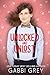 Unlocked and Unlost by Gabbi Grey