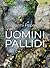 Uomini pallidi