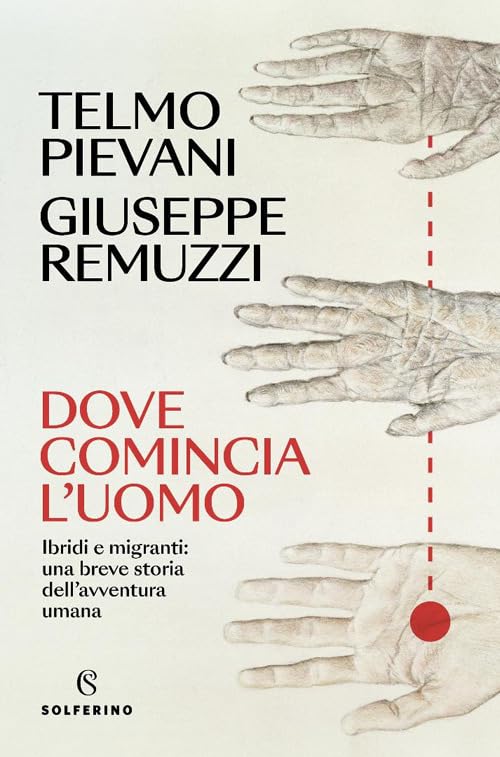 Dove Comincia l'Uomo (Paperback)