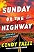 Sunday or the Highway (Domingo the Bounty Hunter, #2)