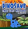 The Dinosaur That Lost His Roar: Children's Picture Book About Dinosaurs