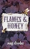 Flames & Honey
