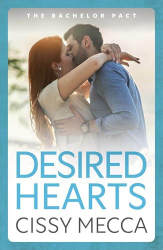 Desired Hearts (The Bachelor Pact #2)