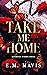 Take Me Home