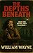 The Depths Beneath: Book 2 ...